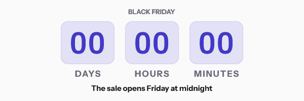 Black Friday timer after its deadline, reading 00 days 00 hours 00 minutes, above the line The sale opens Friday at midnight