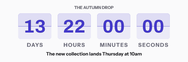 The drop: The new collection lands Thursday at 10am, with its countdown