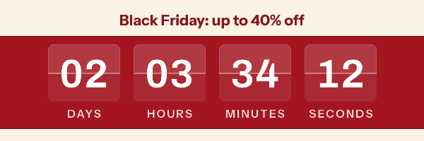 Black Friday sale timer in the flip style under "Black Friday: up to 40% off", reading 2 days 3 hours 34 minutes